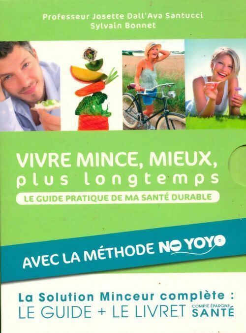 Livrenpoche : Vivre mince, mieux, plus longtemps - Sylvain Bonnet - Livre