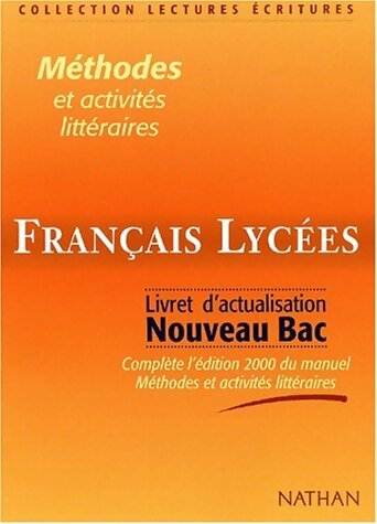 Livrenpoche : Méthodes et activités littéraires français lycées livret d'actualisation nouveau bac - Collectif - Livre