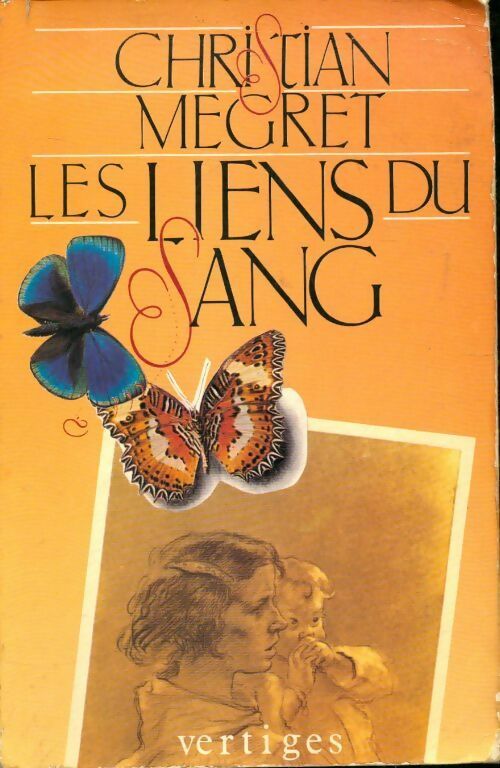 Livrenpoche : Les liens du sang - Christian Megret - Livre