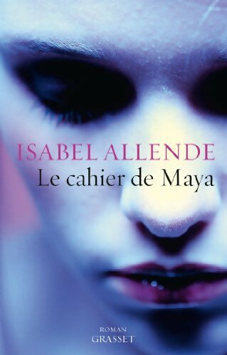 Livrenpoche : Le cahier de Maya - Isabel Allende - Livre