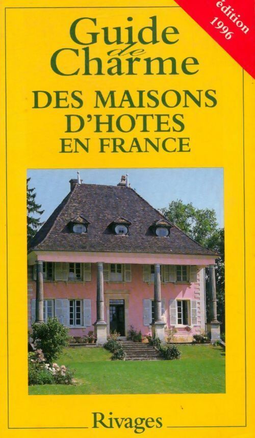 Livrenpoche : Maisons d'hôtes de charme en France 1996 - Véronique De Andreis - Livre