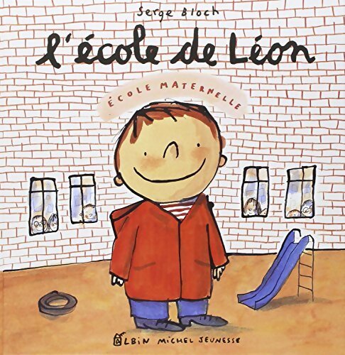 Livrenpoche : L?école de Léon - Serge Bloch - Livre