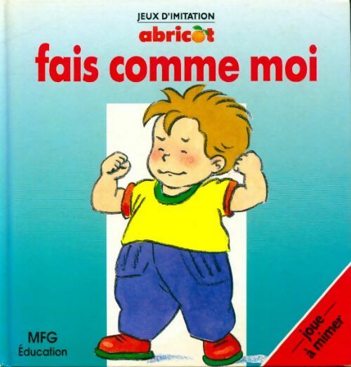 Livrenpoche : Fais comme moi - Doris Lauer - Livre
