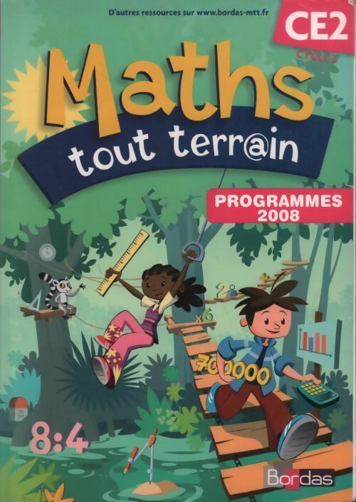 Livrenpoche : Maths tout terrain CE2 cycle 3 2008 - Xavier Amouyal - Livre