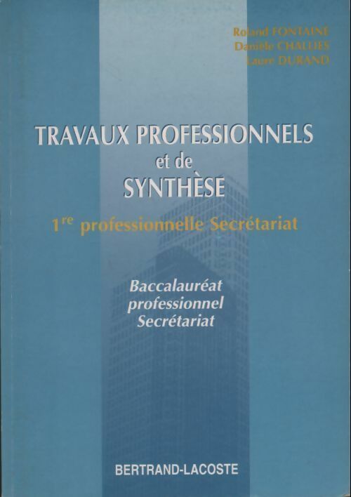 Livrenpoche : Travaux professionnels et de synthèse. 1ère professionnelle secrétariat - Collectif - Livre