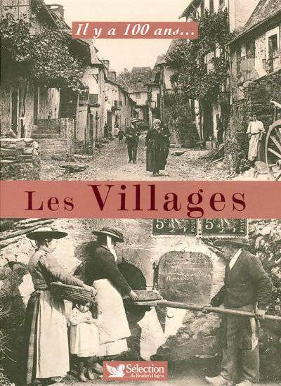 Livrenpoche : Il y a 100 ans... les villages - Edouard De Laubrie - Livre