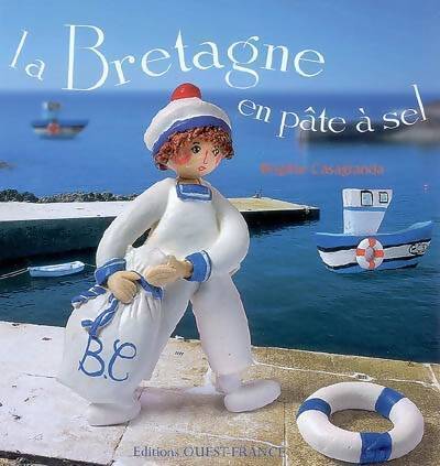 Livrenpoche : La Bretagne en pâte à sel - Brigitte Casagranda - Livre
