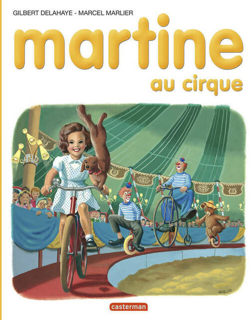 Livrenpoche : Martine au cirque - Gilbert Delahaye - Livre