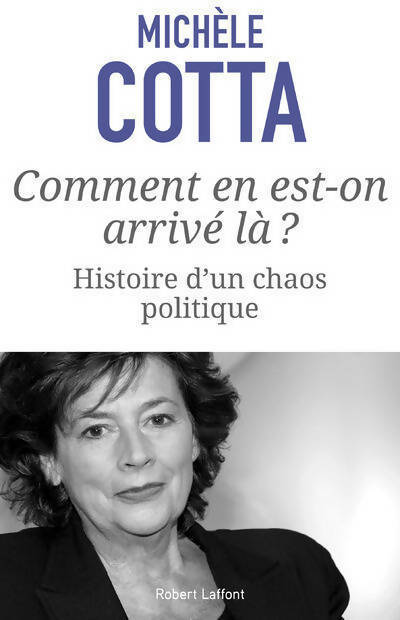 Livrenpoche : Comment en est-on arrivé là ? - Michèle Cotta - Livre