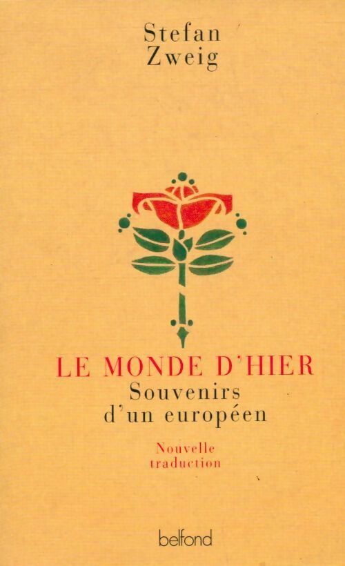 Livrenpoche : Le monde d'hier, Souvenirs d'un européen - Stefan Zweig - Livre