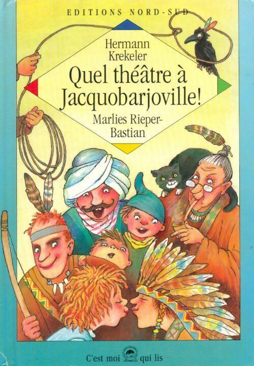 Livrenpoche : Quel théâtre à Jacquobarjoville ! - Rieper-Bastian - Livre