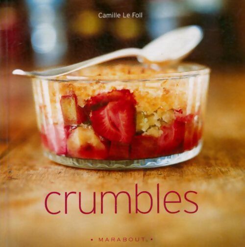 Livrenpoche : Crumbles - Camille Le Foll - Livre