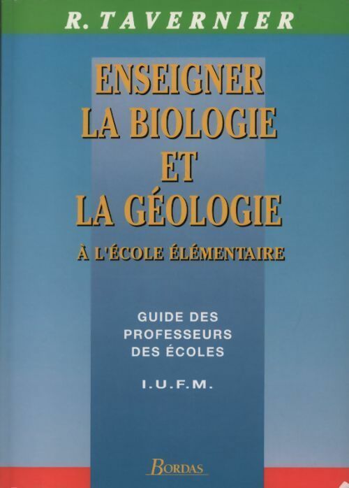 Livrenpoche : Enseigner la biologie et la géologie - Raymond Tavernier - Livre