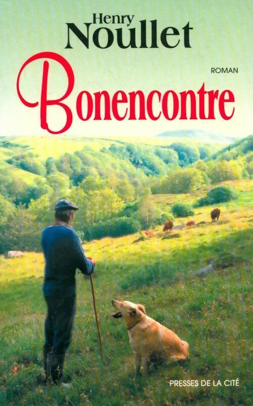 Livrenpoche : Bonencontre - Henry Noullet - Livre