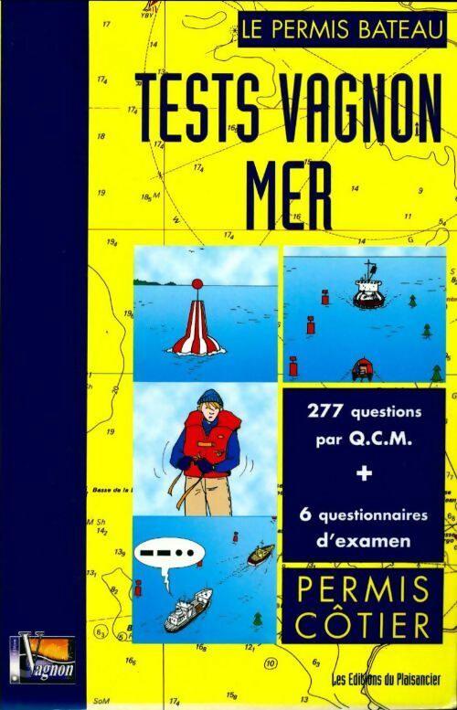 Livrenpoche : Le permis bateau: tests vagnon mer - Collectif - Livre