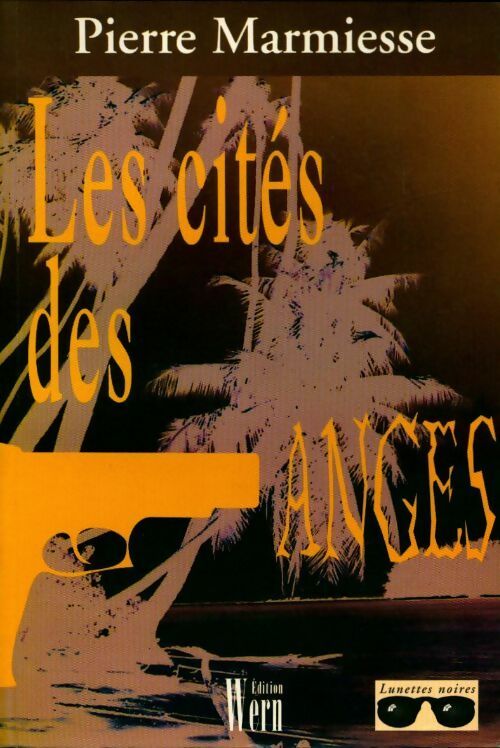 Livrenpoche : Les cités des anges - Pierre Marmiesse - Livre