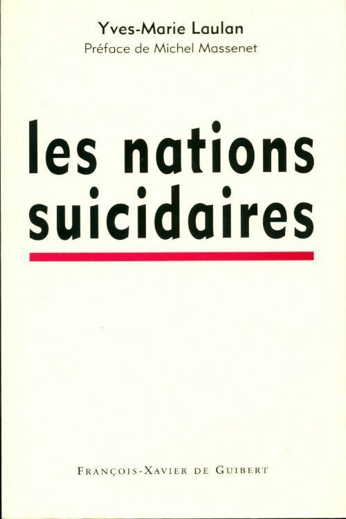 Livrenpoche : Les nations suicidaires - Yves-Marie Laulan - Livre