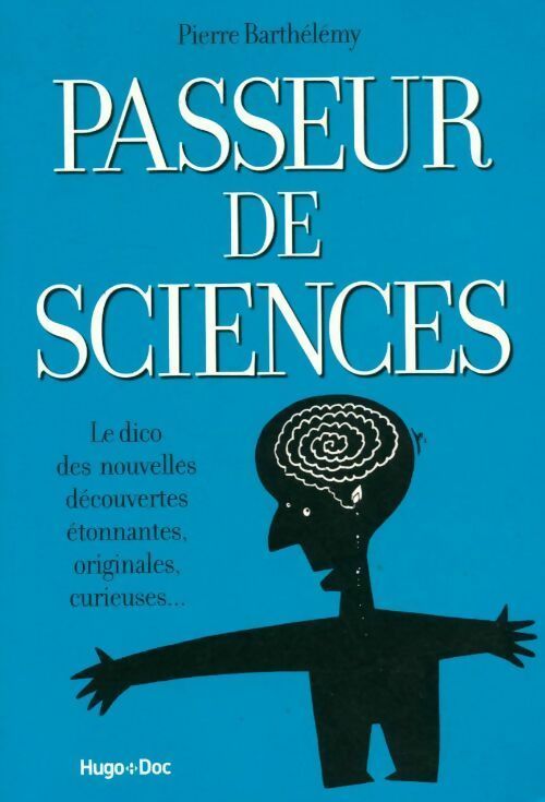 Livrenpoche : Passeur de sciences - Pierre Barthélemy - Livre