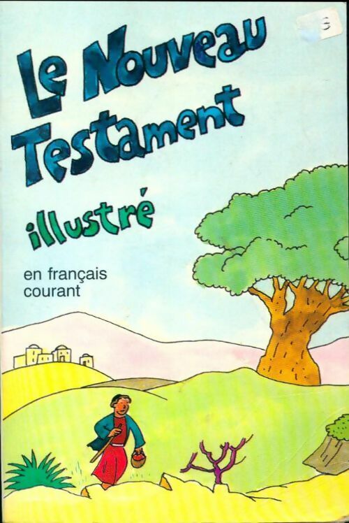 Livrenpoche : Le nouveau Testament illustré - Collectif - Livre