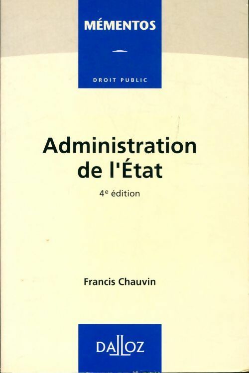 Livrenpoche : Administration de l'Etat - Francis Chauvin - Livre