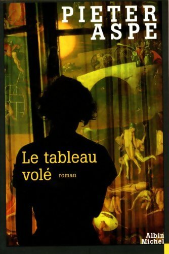 Livrenpoche : Le tableau volé - Pieter Aspe - Livre