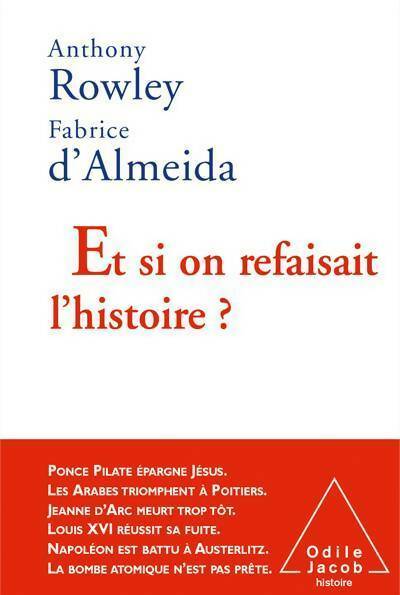 Livrenpoche : Et si on refaisait l'histoire ? - Anthony Rowley - Livre