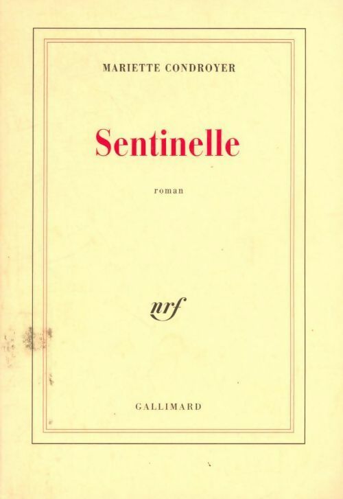Livrenpoche : Sentinelle - Mariette Condroyer - Livre