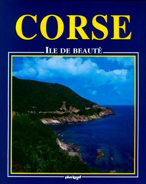 Livrenpoche : Corse. Île de beauté - Olivier Jehasse - Livre