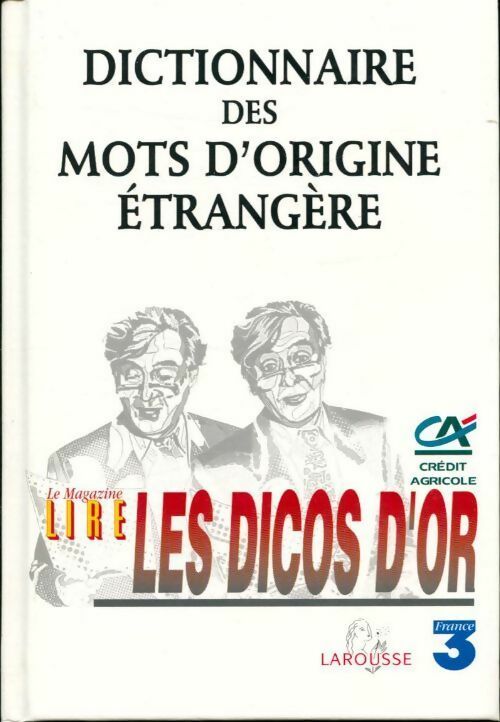 Livrenpoche : Dictionnaire des mots d'origine étrangère - Collectif - Livre