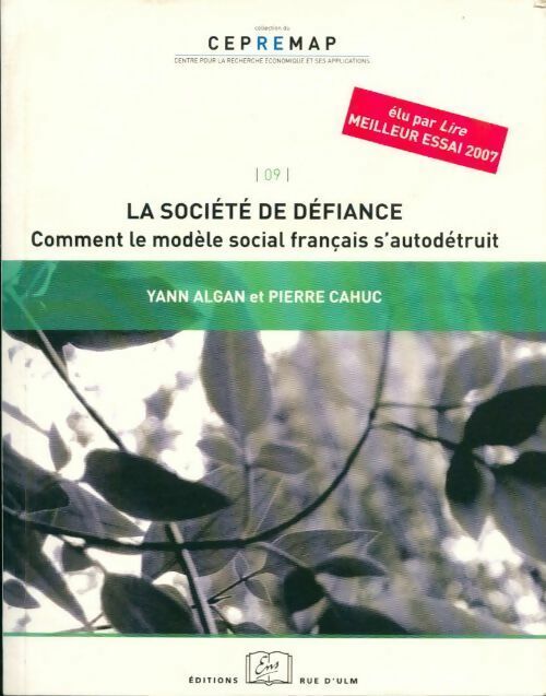 Livrenpoche : La société de défiance. Comment le modèle social français s'autodétruit ? - Pierre Cahuc, Yann Algan - Livre