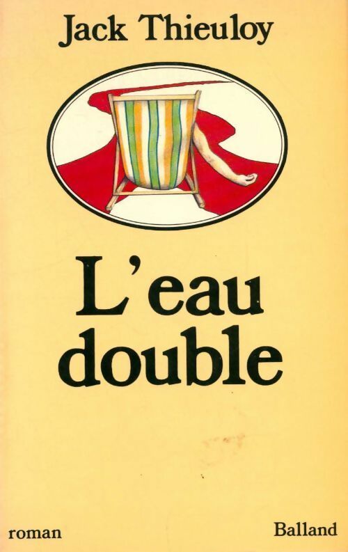 Livrenpoche : L'eau double - Jack Thieuloy - Livre