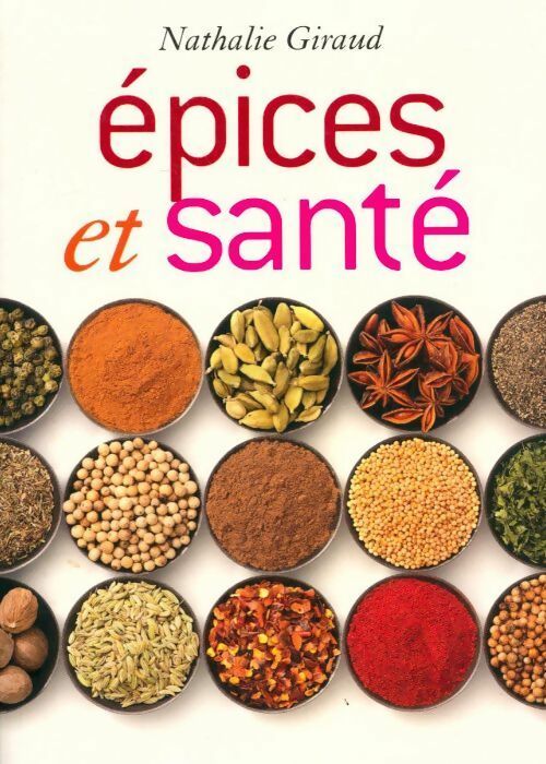Livrenpoche : Epices et santé - Nathalie Giraud - Livre