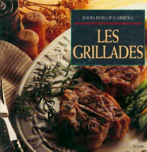 Livrenpoche : Les grillades - John Phillip Carroll - Livre