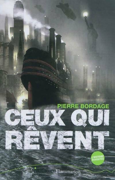 Livrenpoche : Ceux qui rêvent - Pierre Bordage - Livre