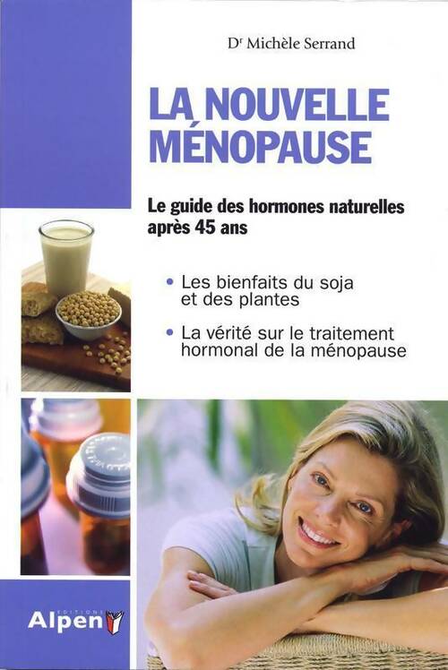 Livrenpoche : La nouvelle ménopause - Dr Serrand Michèle - Livre