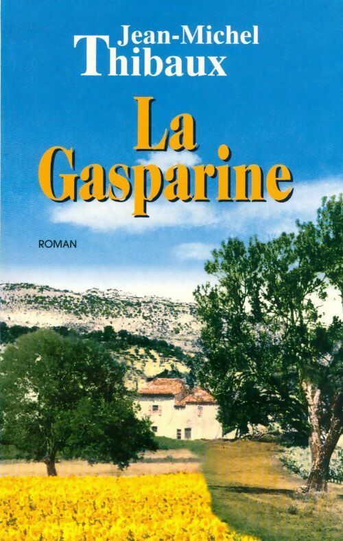 Livrenpoche : La Gasparine - Thibaux - Livre