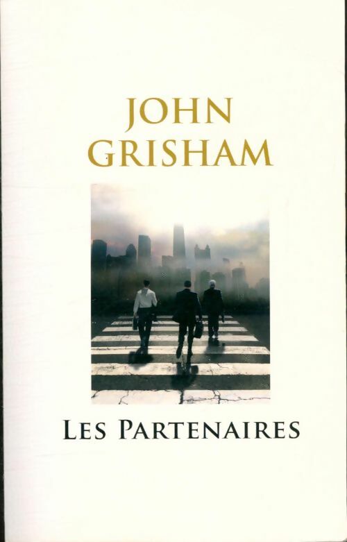 Livrenpoche : Les partenaires - John Grisham - Livre