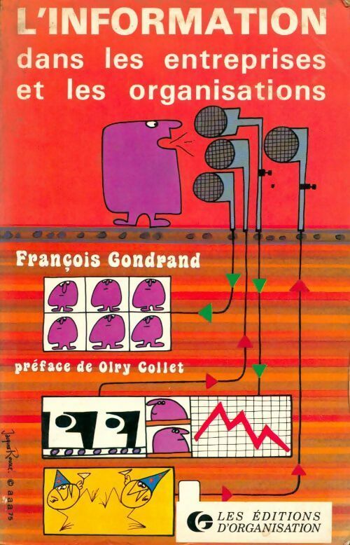 Livrenpoche : L'information dans les entreprises et les organisations - Pascal Gondrand - Livre