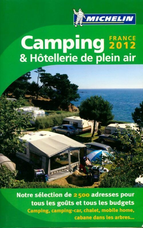 Livrenpoche : Camping & hôtellerie de plein air France 2012 - Collectif - Livre
