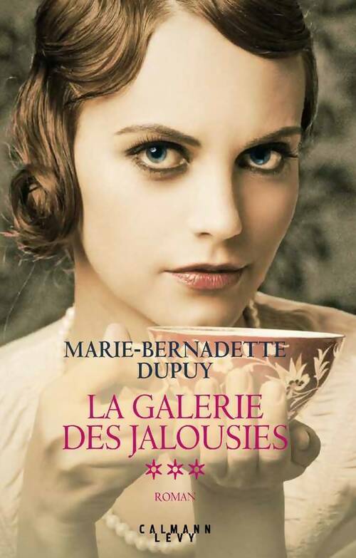 Livrenpoche : La galerie des jalousies Tome III - Marie-Bernadette Dupuy - Livre
