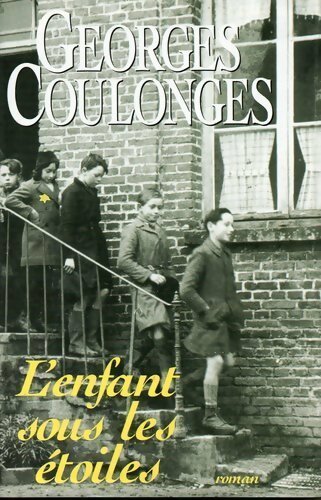 Livrenpoche : L'enfant sous les étoiles - Georges Coulonges - Livre