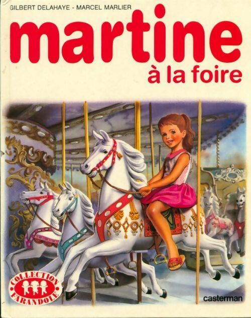 Livrenpoche : Martine à la foire - Gilbert Delahaye - Livre