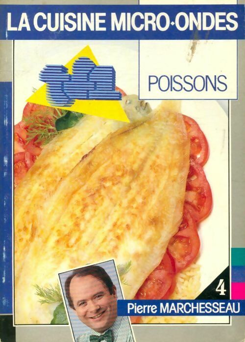 Livrenpoche : La cuisine micro-ondes : Poissons - Pierre Marchesseau - Livre