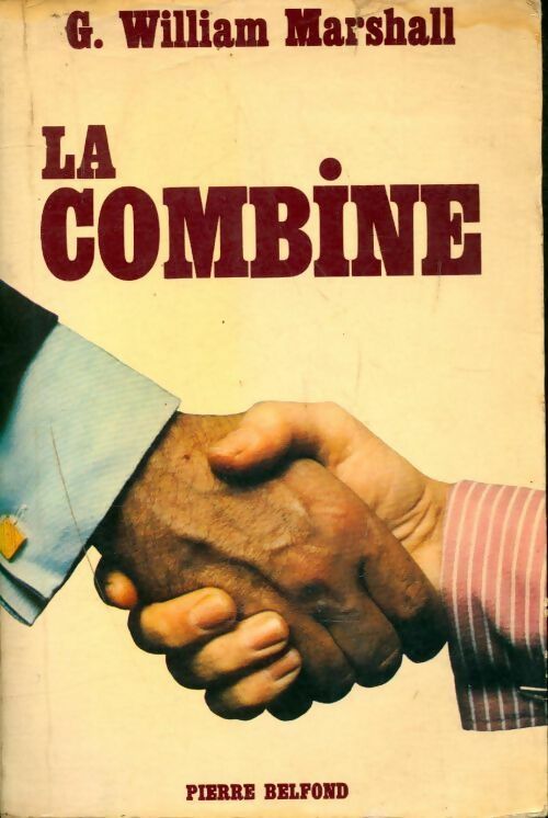 Livrenpoche : La combine - G. William Marshall - Livre