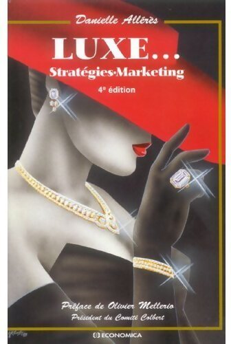 Livrenpoche : Luxe... Stratégies marketing - Danielle Allérès - Livre