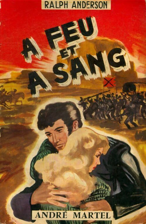 Livrenpoche : A feu et à sang - Ralph Anderson - Livre