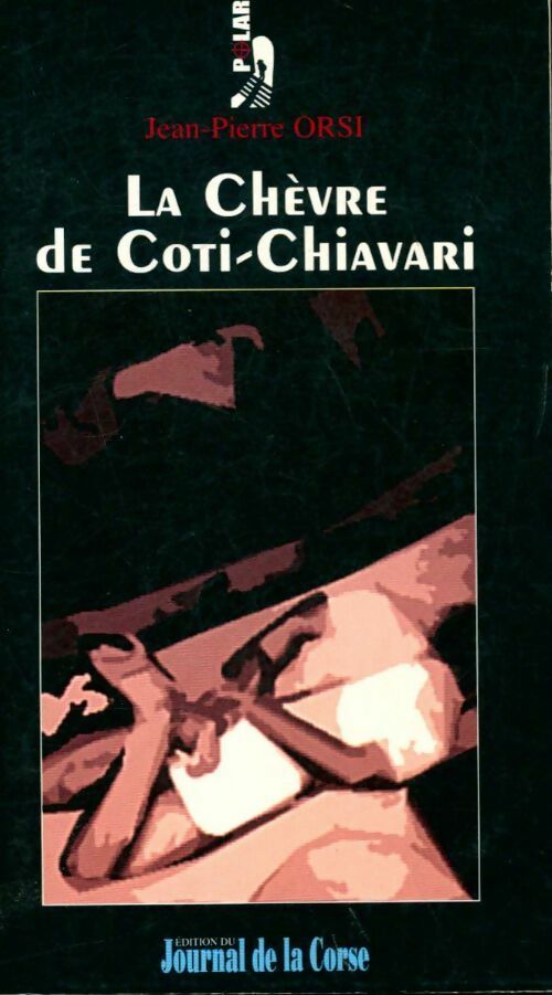 Livrenpoche : Le chèvre de Coti-Chiavari - Jean-Pierre Orsi - Livre