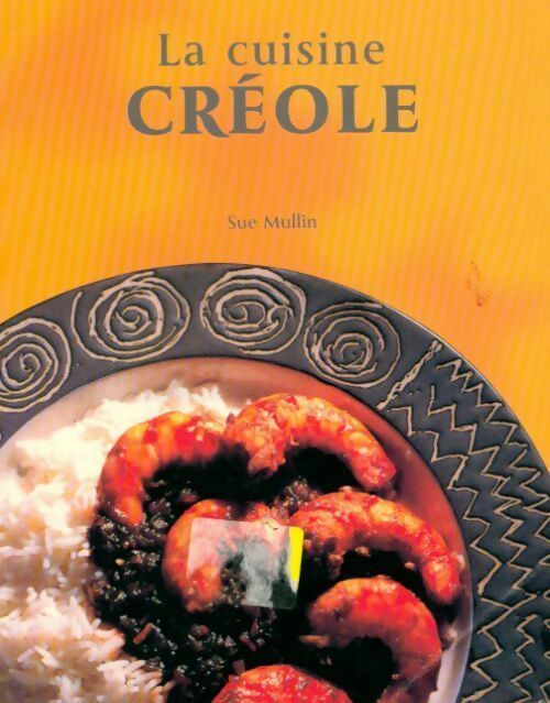 Livrenpoche : La cuisine créole - Sue Mullin - Livre