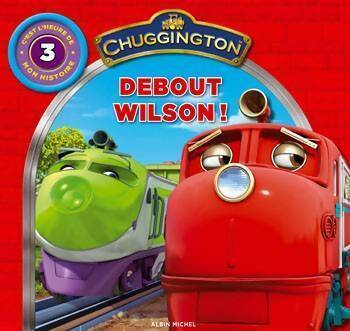 Livrenpoche : Chuggington : Debout Wilson ! - Collectif - Livre