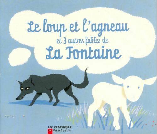Livrenpoche : Le loup et l'agneau et autres fables - Jean De La Fontaine - Livre